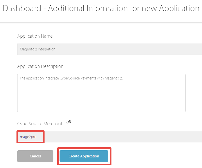  CyberSource How To Create A CyberSource Application In The Visa 
